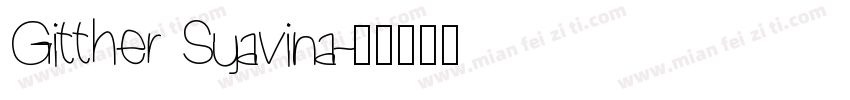 Gitther Syavina字体转换